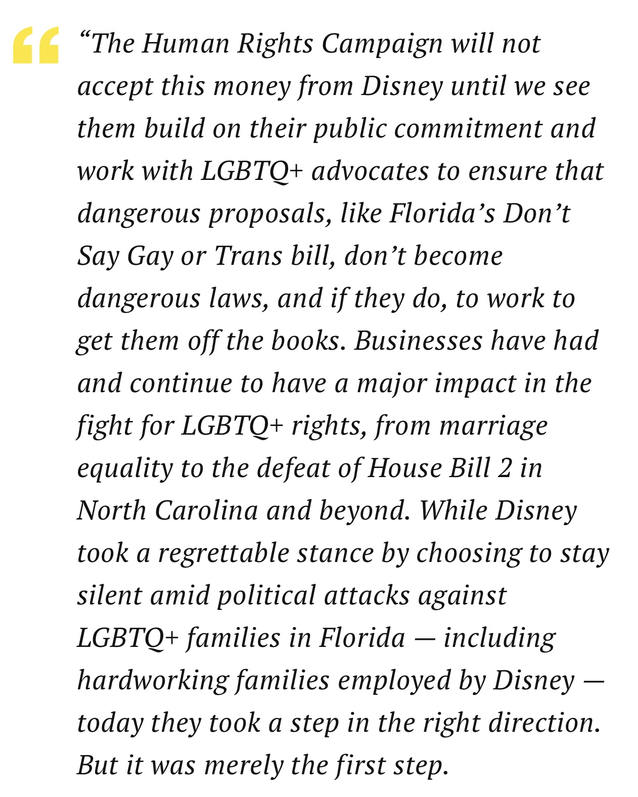 Quelle: https://www.hrc.org/press-releases/human-rights-campaign-refuses-money-from-disney-until-meaningful-action-is-taken-to-combat-floridas-dont-say-gay-or-trans-bill